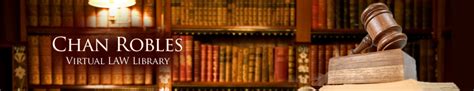 chan robles|ChanRobles & Associates Law Firm : Home of ChanRobles .